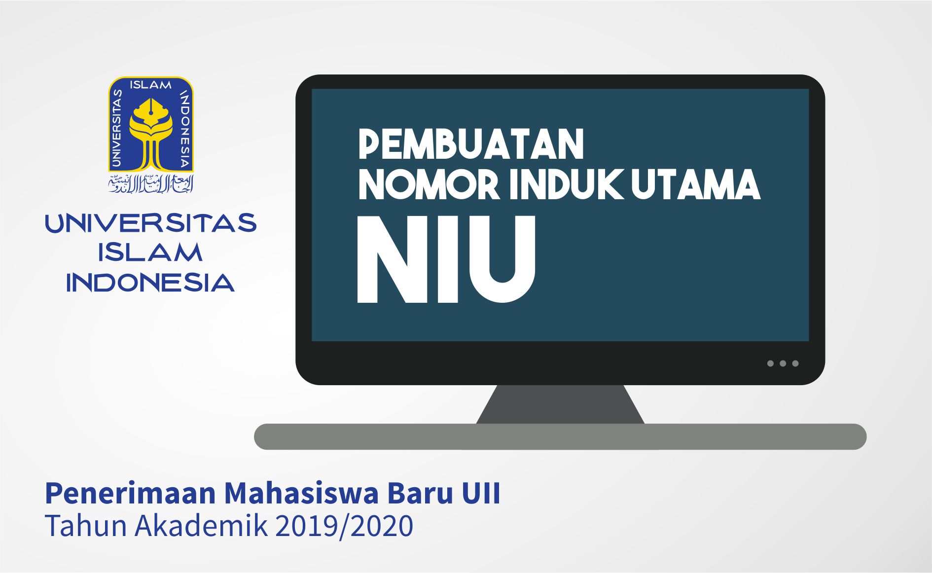Nomor Induk Utama - Penerimaan Mahasiswa Baru UII