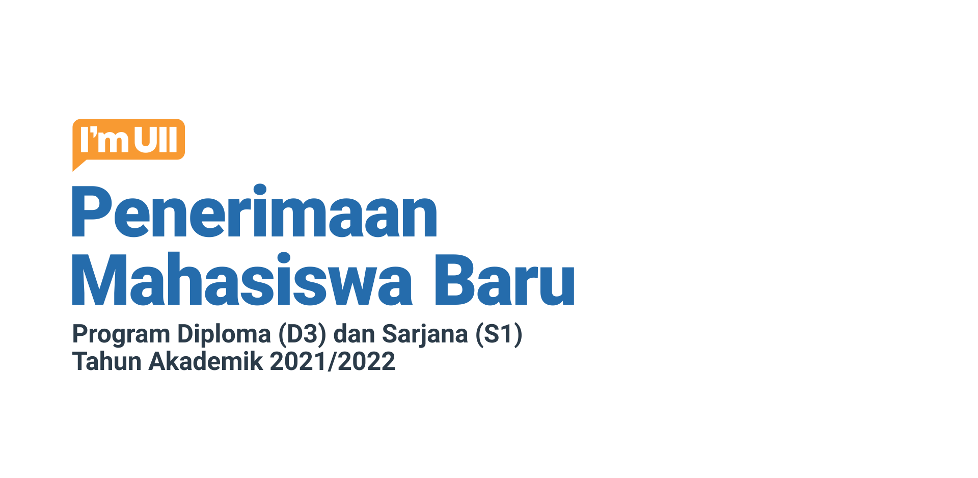 Beranda 2021 Sarjana Diploma - Penerimaan Mahasiswa Baru UII
